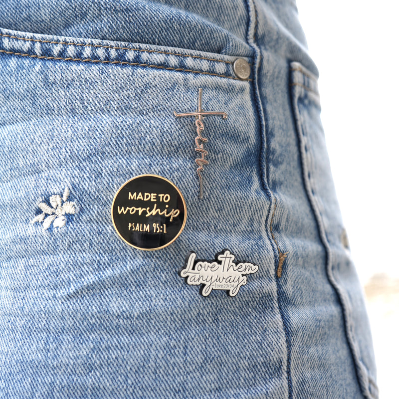 Pin "MADE TO WORSHIP"